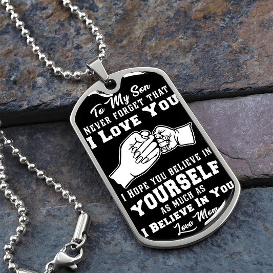 Son - I Believe in You - Love Mom