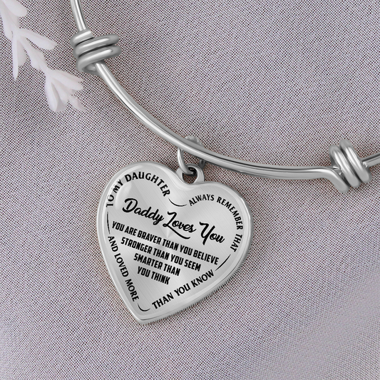Daughter - Your are Braver Than You Believe - Bracelet