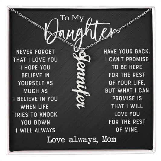 Daughter - Never Forget That I Love You - Personalized Vertical Name Necklace