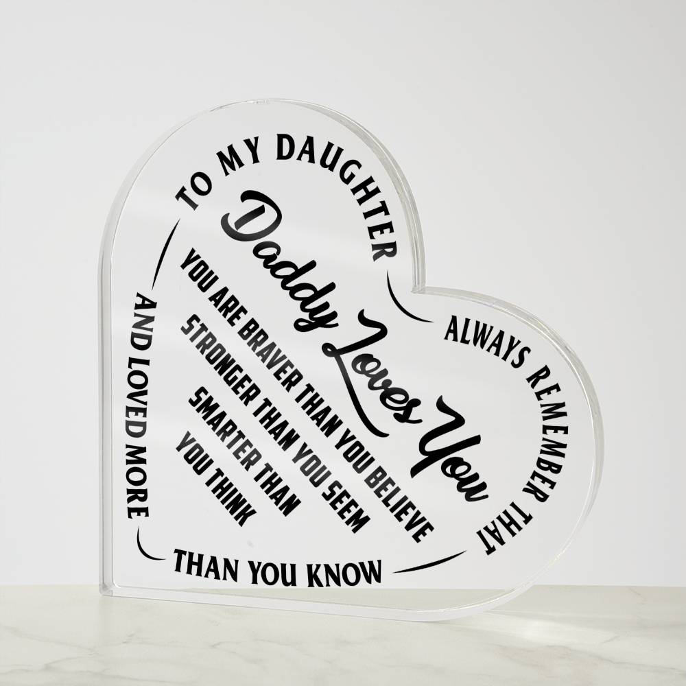 Daddy Loves You - Heart Shaped Acrylic Plaque