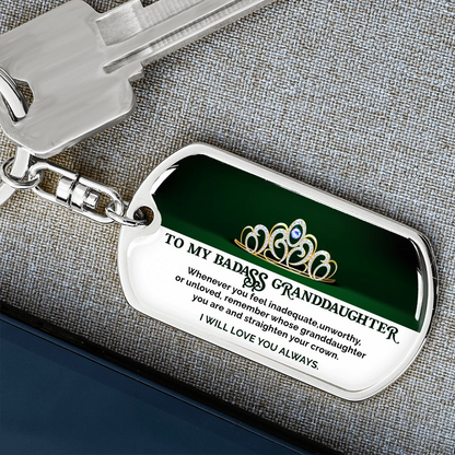 To My Badass Granddaughter - Green KeyChain