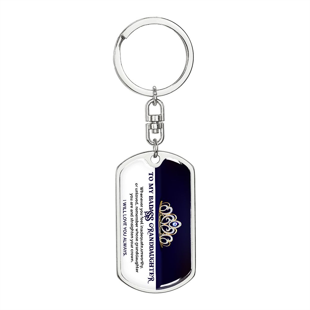 To My Badass Granddaughter - KeyChain