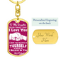 Daughter - Believe in Yourself - Dog Tag Keychain - Dark Pink