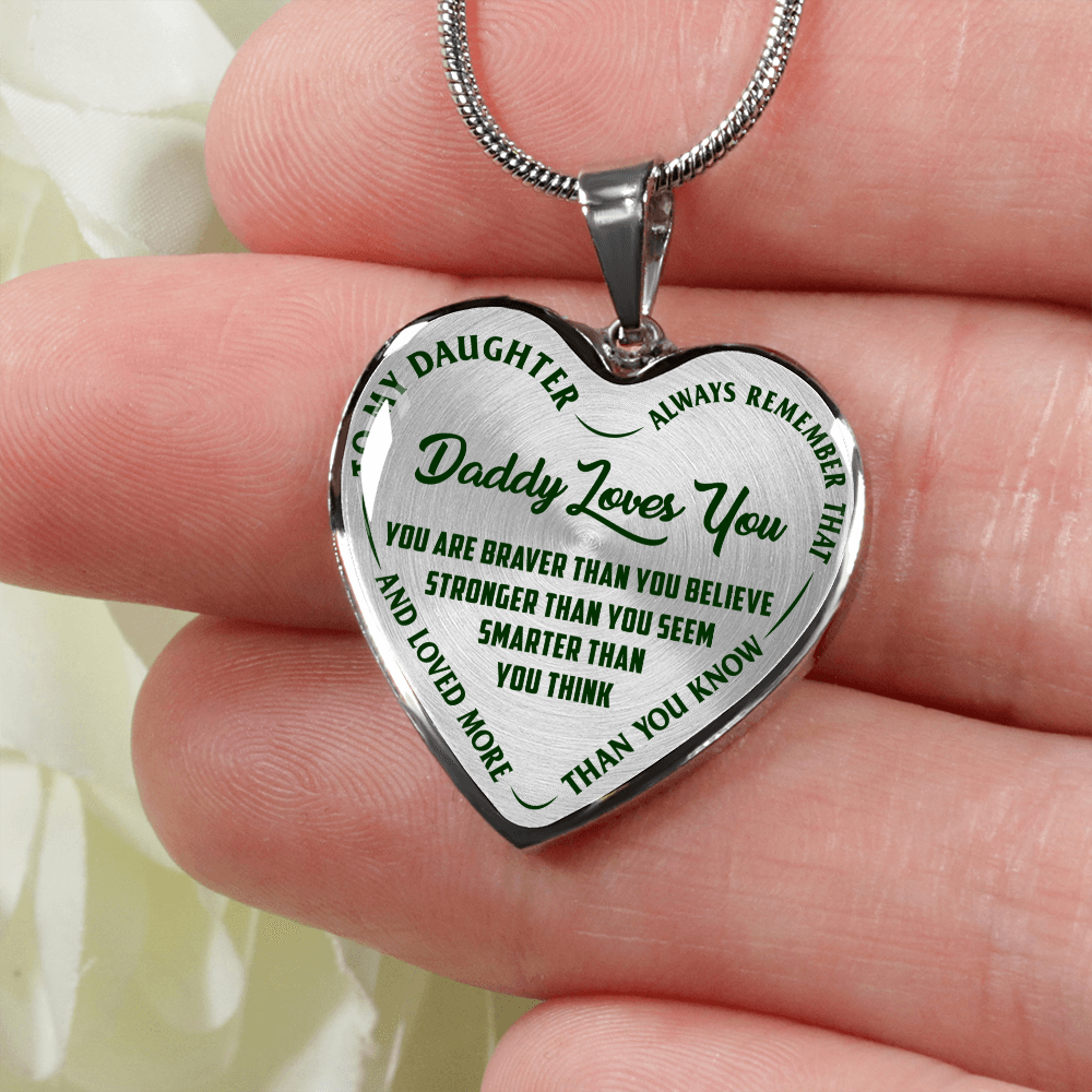 Daddy Loves You - Green Text - INCLUDES FREE SHIPPING