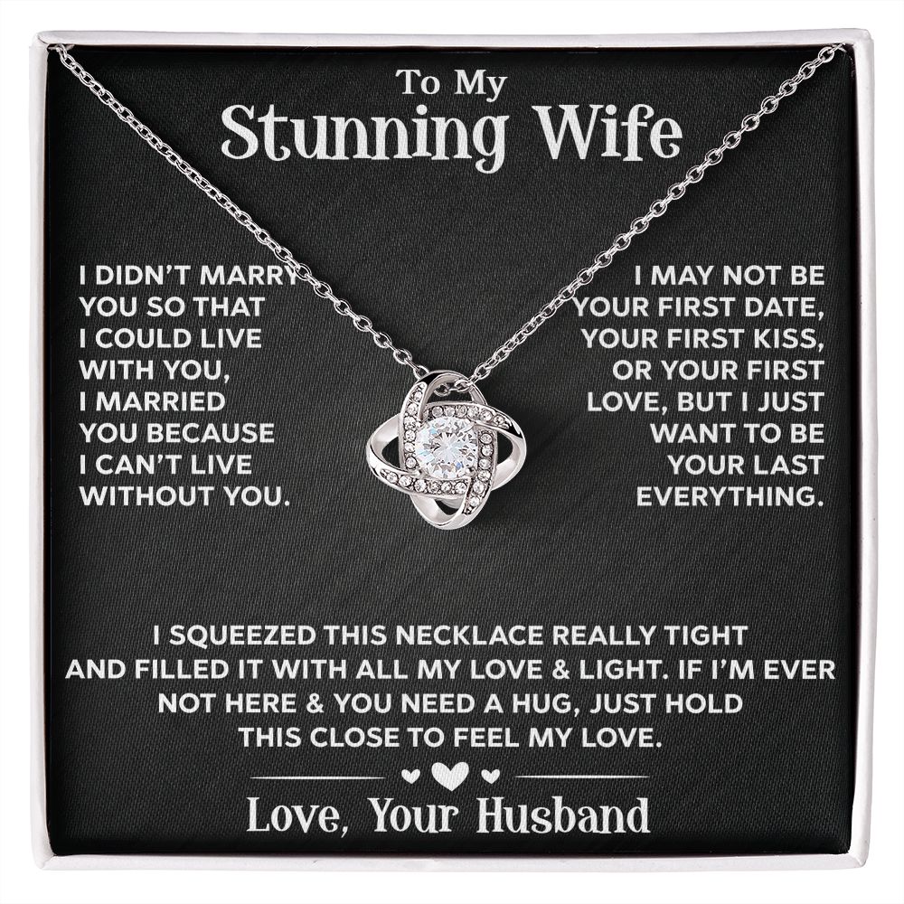 To My Stunning Wife - Love Knot Necklace