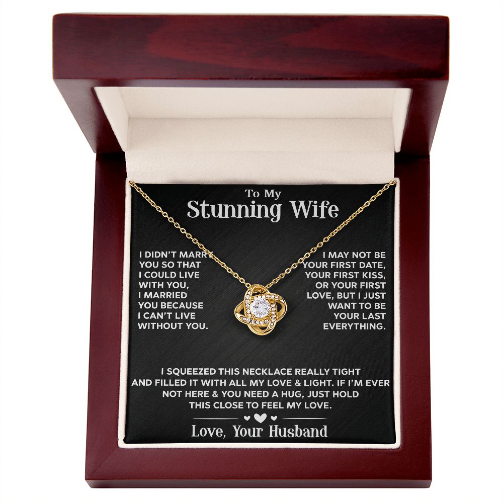 To My Stunning Wife - Love Knot Necklace